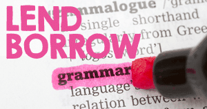 English Grammar Lend and Borrow