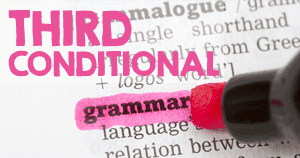 English Grammar Third Conditional